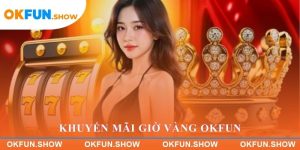 Khuyến Mãi Giờ Vàng