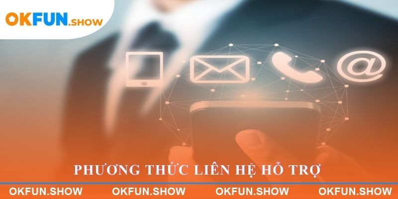 Các phương thức liên hệ hỗ trợ khách hàng tại OKFUN