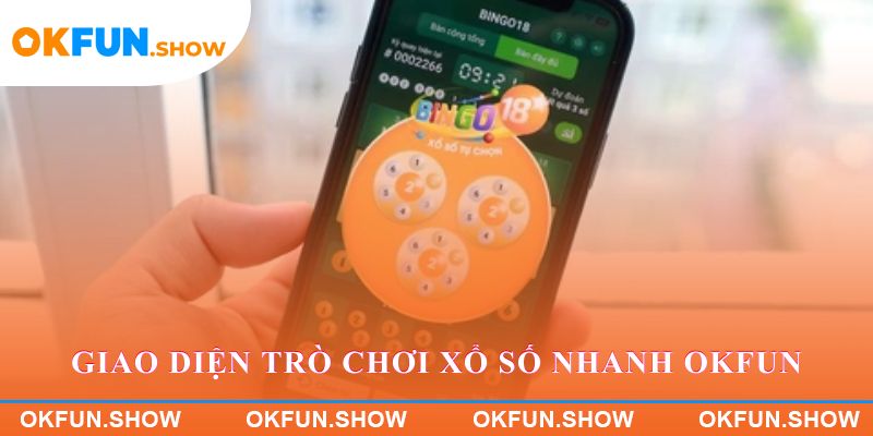 Giao diện trò chơi xổ số nhanh OKFUN trên nền tảng trực tuyến